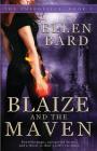 Blaize and the Maven By Ellen Bard Cover Image