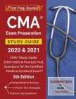 CMA Exam Preparation Study Guide 2020 and 2021: CMA Study Guide 2020-2021 and Practice Test Questions for the Certified Medical Assistant Exam [5th Ed Cover Image