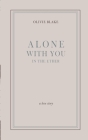 Alone With You in the Ether Cover Image