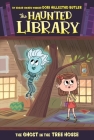 The Ghost in the Tree House #7 (The Haunted Library #7) By Dori Hillestad Butler, Aurore Damant (Illustrator) Cover Image