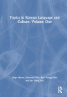 Topics in Korean Language and Culture: Volume One Cover Image