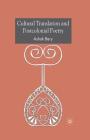 Cultural Translation and Postcolonial Poetry By A. Bery Cover Image