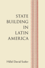 State Building in Latin America Cover Image
