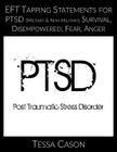 Eft Tapping Statements for Ptsd, Survival, Disempowered, Anger, Fear Cover Image