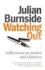 Watching Out: Reflections on Justice and Injustice Cover Image