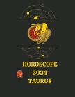 Horoscope 2024 Taurus By Rubi Astrólogas Cover Image