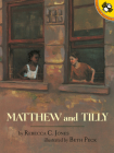 Matthew and Tilly By Rebecca C. Jones Cover Image