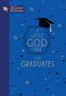 A Little God Time for Graduates (Gift Edition): 365 Daily Devotions By Broadstreet Publishing Group LLC Cover Image