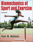 Biomechanics of Sport and Exercise By Peter M. McGinnis Cover Image