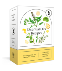 Essential Oils Recipes: A 52-Card Deck for Healing and Home: 50 Recipes By Eric Zielinski, DC, Sabrina Ann Zielinski Cover Image