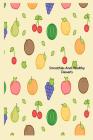 Smoothies And Healthy Desserts: Fresh Fruit Recipe Idea Book Gift For Nutritious Meals By Creative Juices Publishing Cover Image