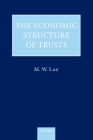 The Economic Structure of Trusts Cover Image