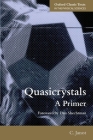 Quasicrystals: A Primer (Oxford Classic Texts in the Physical Sciences) By Christian Janot Cover Image