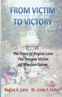 From Victim to Victory: The Story of Regina Lane, the Integon Victim of Winston-Salem Cover Image