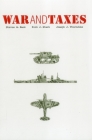 War and Taxes (Urban Institute Press) By Kirk J Stark, Joseph J. Thorndike, Stephen A. Bank Cover Image