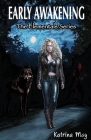 Early Awakening (Elementals #1) By Katrina May Cover Image