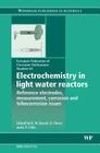 Electrochemistry in Light Water Reactors: Reference Electrodes, Measurement, Corrosion and Tribocorrosion Issues Volume 49 (European Federation of Corrosion (EFC) #49) Cover Image