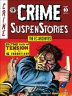 The EC Archives: Crime Suspenstories Volume 3 By Al Feldstein, Johnny Craig, Bill Gaines, Johnny Craig (Illustrator), Various (Illustrator) Cover Image