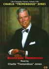 Books Are Tremendous (Life-Changing Classics (Audio) #8) By Charlie Tremendous Jones Cover Image
