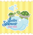 Baby Shower Guest Book: Ocean Turtles Alternative Theme, Wishes to Baby and Advice for Parents, Guests Sign in Personalized with Address Space Cover Image