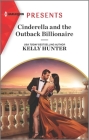 Cinderella and the Outback Billionaire By Kelly Hunter Cover Image