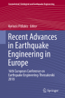 Recent Advances in Earthquake Engineering in Europe: 16th European Conference on Earthquake Engineering-Thessaloniki 2018 (Geotechnical #46) Cover Image