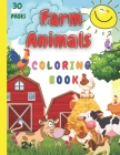 Farm Animals Coloring Book: Activity Book for Kids/Animals Coloring/Simple and Fun Designs/For Stress Relief and Relaxation/30 Pages/8,5x11 inches By Veneziani & Co Cover Image