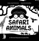 I See Safari Animals: Bilingual (English / Spanish) (Inglés / Español) A Newborn Black & White Baby Book (High-Contrast Design & Patterns) ( By Victoria Hazlehurst, Lauren Dick Cover Image