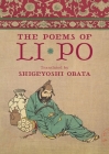 The Poems of Li Po By Li Po, Shigeyoshi Obata (Translator) Cover Image