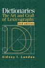 Dictionaries: The Art and Craft of Lexicography By Sidney I. Landau Cover Image