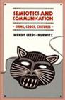 Semiotics and Communication: Signs, Codes, Cultures (Routledge Communication) Cover Image