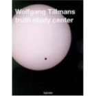 Truth Study Center By Wolfgang Tillmans (Editor), Minoru Shimizu (Other) Cover Image