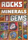 Rocks, Minerals and Gems By John Farndon Cover Image