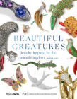 Beautiful Creatures: Jewelry Inspired by the Animal Kingdom By Marion Fasel Cover Image