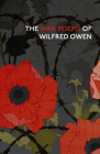 The War Poems Of Wilfred Owen By Wilfred Owen Cover Image