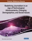 Redefining Journalism in an Age of Technological Advancements, Changing Demographics, and Social Issues By Phylis Johnson, Ian Punnett Cover Image