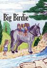 Big Birdie By Patricia Gould Cover Image