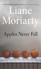 Apples Never Fall By Liane Moriarty Cover Image