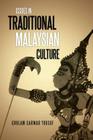 Issues in Traditional Malaysian Culture By Ghulam-Sarwar Yousof Cover Image