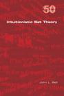 Intuitionistic Set Theory (Studies in Logic) By John L. Bell Cover Image