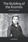 The Building of the Kosmos: and other Lectures Cover Image