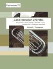 Euphonium Tc, Band Intonation Chorales By Brian R. Thompson Cover Image