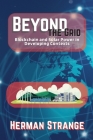 Beyond the Grid-Blockchain and Solar Power in Developing Contexts: Driving Sustainable Development in the Developing World By Herman Strange Cover Image