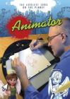 Animator (Coolest Jobs on the Planet) By Tom Bancroft, Nick Hunter Cover Image