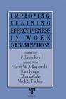 Improving Training Effectiveness in Work Organizations (Applied Psychology) By J. Kevin Ford (Editor) Cover Image