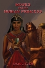 Moses and the Nubian Princess Cover Image