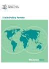 Wto Trade Policy Review: Malaysia 2014 By World Tourism Organization Cover Image