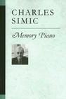 Memory Piano (Poets On Poetry) By Charles Simic Cover Image