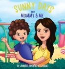 Sunny Days with Mommy & Me Cover Image