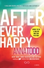 After Ever Happy (The After Series #4) By Anna Todd Cover Image